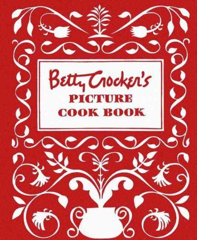 Betty Crocker's Picture Cookbook