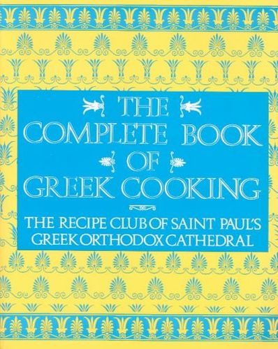 The Complete Book of Greek Cookingcomplete 