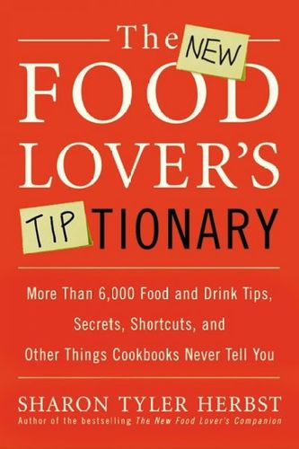 The New Food Lover's Tiptionaryfood 