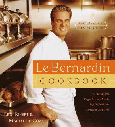 Le Bernardin Cook Book