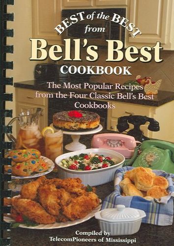 Best of the Best from Bell's Best Cookbookbell 