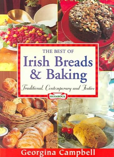 The Best Of Irish Breads & Bakingirish 