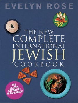 The New Complete International Jewish Cookbookcomplete 