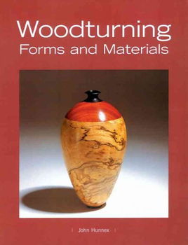 Woodturning Forms and Materialswoodturning 