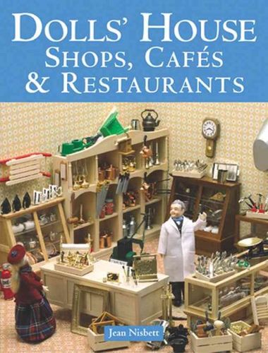 Dolls' House Shops, Cafes & Restaurantsdolls 