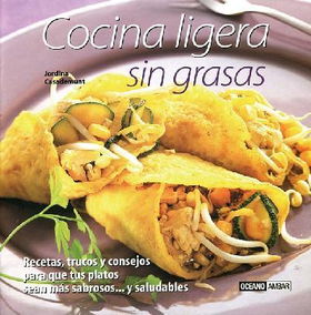 Cocina Ligera Sin Grasas/ Quick Fat Free Recipescocina 