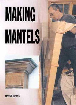 Making Mantelsmaking 