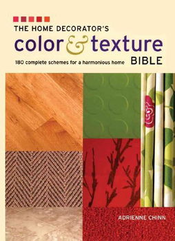 The Home Decorator's Color & Texture Biblehome 