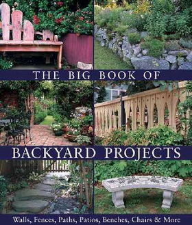 The Big Book Of Backyard Projectsbig 