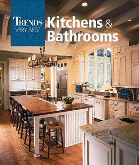 Trends Very Best Kitchens & Bathroomstrends 
