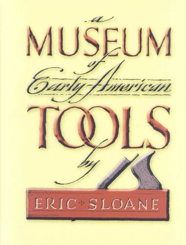 A Museum of Early American Toolsmuseum 