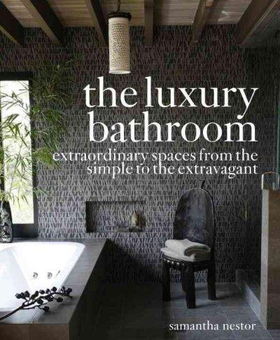 The Luxury Bathroomluxury 