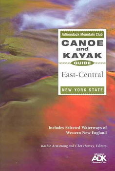 The Adirondack Mountain Club Canoe and Kayak Guide