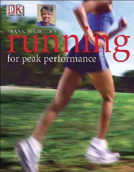 Frank Shorter Running For Health, Fitness, and Peak Performancefrank 