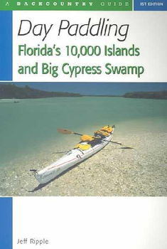 Day Paddling Florida's 10,000 Islands and Big Cypress Swampday 