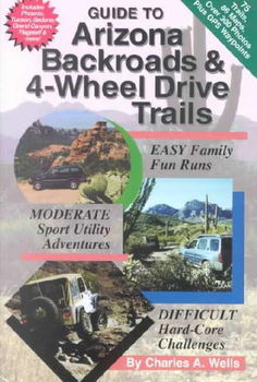 Guide to Arizona Backroads & 4-Wheel Drive Trails