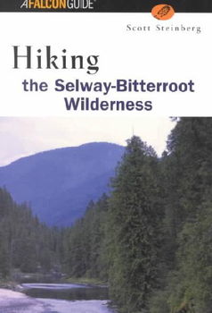 Hiking the Selway-Bitterroot Wilderness