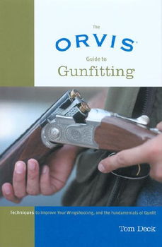 The Orvis Guide to Gunfittingorvis 