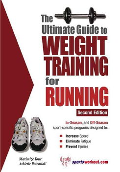 Ultimate Guide to Weight Training for Runningultimate 