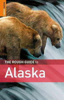The Rough Guide to Alaskarough 