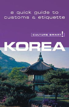 Culture Smart! Koreaculture 