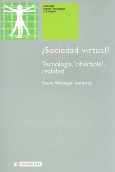 Sociedad virtual?/ Virtual society? Get Real!sociedad 