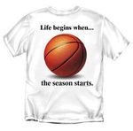 Life Begins When Basketball Youth Size T-Shirt (White)