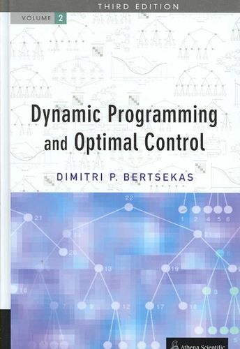 Dynamic Programming and Optimal Controldynamic 